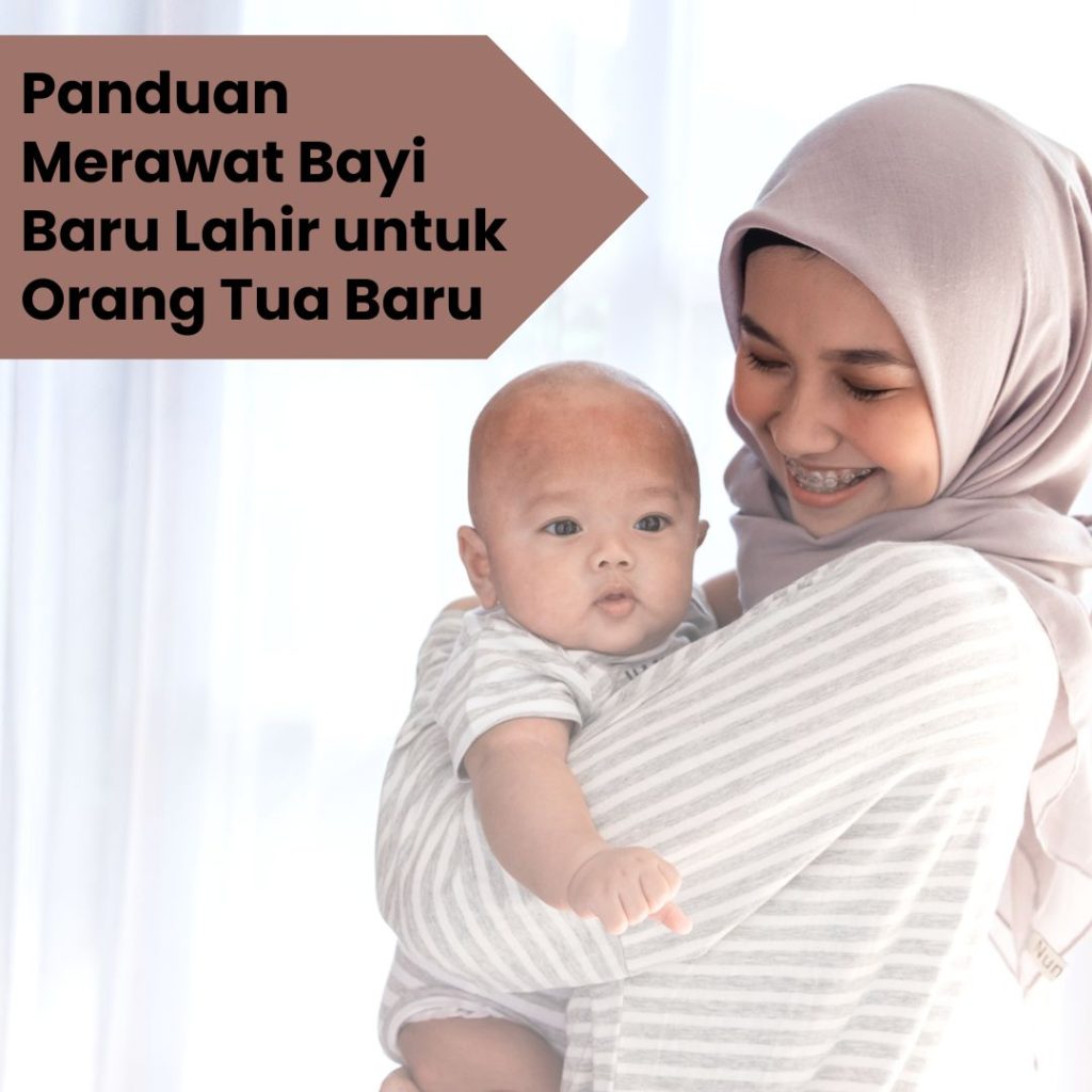 Panduan Lengkap Bayi Baru Lahir Untuk Orang Tua Menjelajahi Perjalanan Awal Yang Penuh Makna