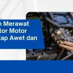 Panduan Perawatan Harian Asuransi Motor: Menjaga Performa, Mempermudah Klaim, dan Mengoptimalkan Nilai Kendaraan